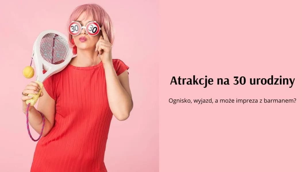 Kreatywne zabawy na 30 urodziny - pomysły na niezapomnianą imprezę